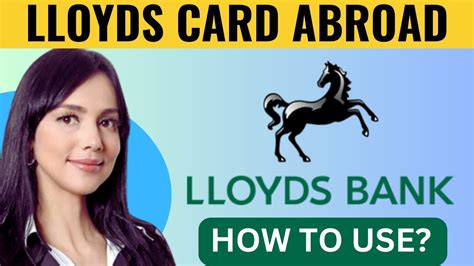 lloyds using card abroad